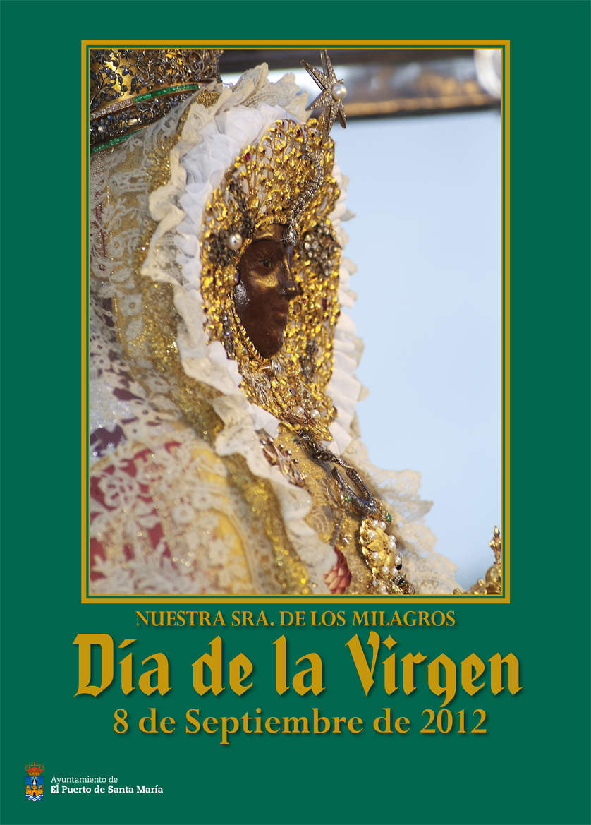 Fiestas patronales en honor de Nuestra Señora de los Milagros Coronada  